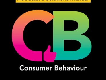 Instructors Solutions Manual for CB Consumer Behaviour 3rd Edition by Barry J. Babin Canadian edition