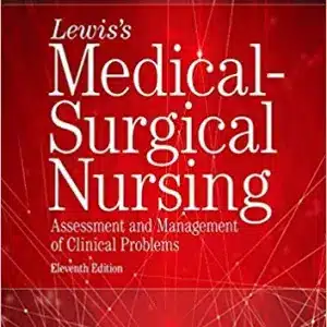 Lewiss Medical Surgical Nursing 11th Edition
