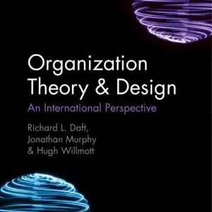 Organisation Theory and Design 4th Edition