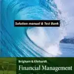 Solution manual & Test Bank For Financial Management Theory Practice 15th Edition by Eugene F. Brigham