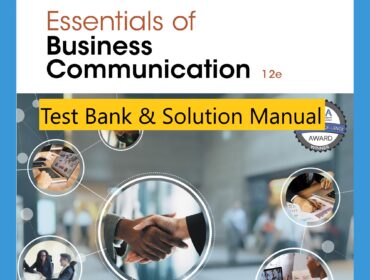 Test Bank Solution Manual for Essentials of Business Communication 12th Edition By Mary Ellen Guffey