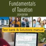 Test bank & Solutions manual for Fundamentals of Taxation 2024 Edition 17th Edition by Ana M. Cruz