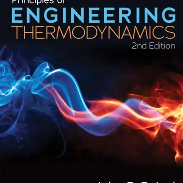 Principles of Engineering Thermodynamics 2nd Edition