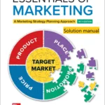 Solution manual & Quick Start Guides for Essentials of Marketing 18th Edition By Joseph Cannon