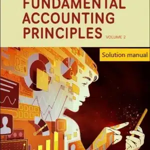 Solution manual for Fundamental Accounting Principles Volume 1 18th Edition By Kermit D. Larson © 2025 1