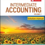 Solution manual for Intermediate Accounting Volume 2 9th Edition By Thomas H. Beechy © 2025