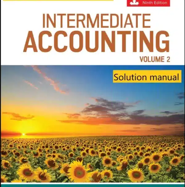 Solution manual for Intermediate Accounting Volume 2 9th Edition By Thomas H. Beechy © 2025 scaled