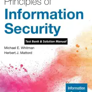 Test Bank Solution Manual PowerPoint for Principles of Information Security 7th Edition