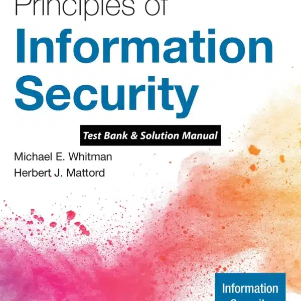 Test Bank Solution Manual PowerPoint for Principles of Information Security 7th Edition