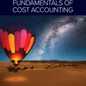 Test Bank & Solution Manual for Fundamentals of Cost Accounting 7th Edition By William Lanen