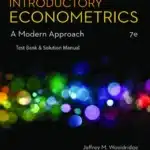Test Bank & Solutions Manual for Introductory Econometrics: A Modern Approach 7th Edition By Jeffrey M. Wooldridge