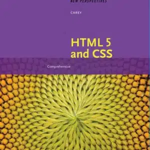 Test Bank Solution Manual for New Perspectives on HTML 5 and CSS Comprehensive 8th Edition