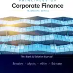 Test Bank & Solutions Manual for Principles of Corporate Finance 14th Edition By Richard Brealey