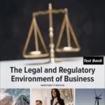 Test Bank for The Legal and Regulatory Environment of Business 19th Edition By Marisa Pagnattaro