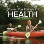 Test bank & Solution manual for Connect Core Concepts in Health, BRIEF 18th Edition By Paul Insel and Walton Roth