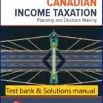 Test bank & Solutions manual for Canadian Income Taxation 20242025 27th Edition By William Buckwold