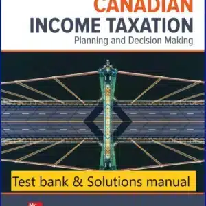 Test bank Solutions manual for Canadian Income Taxation 20242025 27th Edition By William Buckwold
