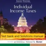 Test bank and Solutions manual for South-Western Federal Taxation 2025 Individual Income Taxes, 48th Edition by James C. Young