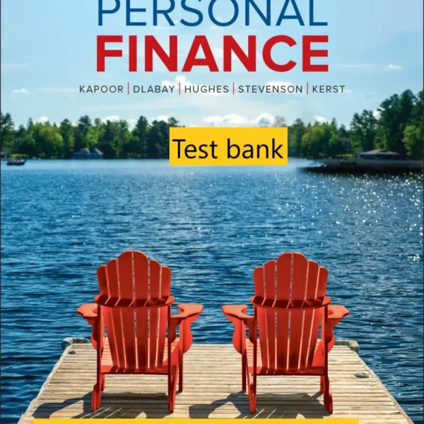 Test bank for Personal Finance 9th Edition By Jack R. Kapoor Canadian edition © 2024