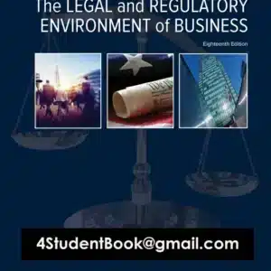 The Legal and Regulatory Environment of Business 18th Edition