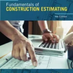Test Bank for Fundamentals of Construction Estimating, 4th Edition By David Pratt