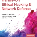 Solutions Manual for Hands-On Ethical Hacking and Network Defense, 4th Edition By Rob Wilson