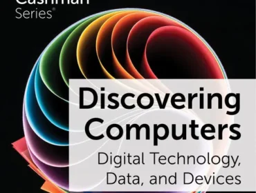 Solution Manual for Discovering Computers Digital Technology Data and Devices 17th edition