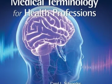 Solutions manual for Comprehensive Medical Terminology for Health Professions 1st Edition by Carol L. Schroeder