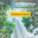 Solutions manual for Financial and Managerial Accounting, 20th Edition By Jan Williams