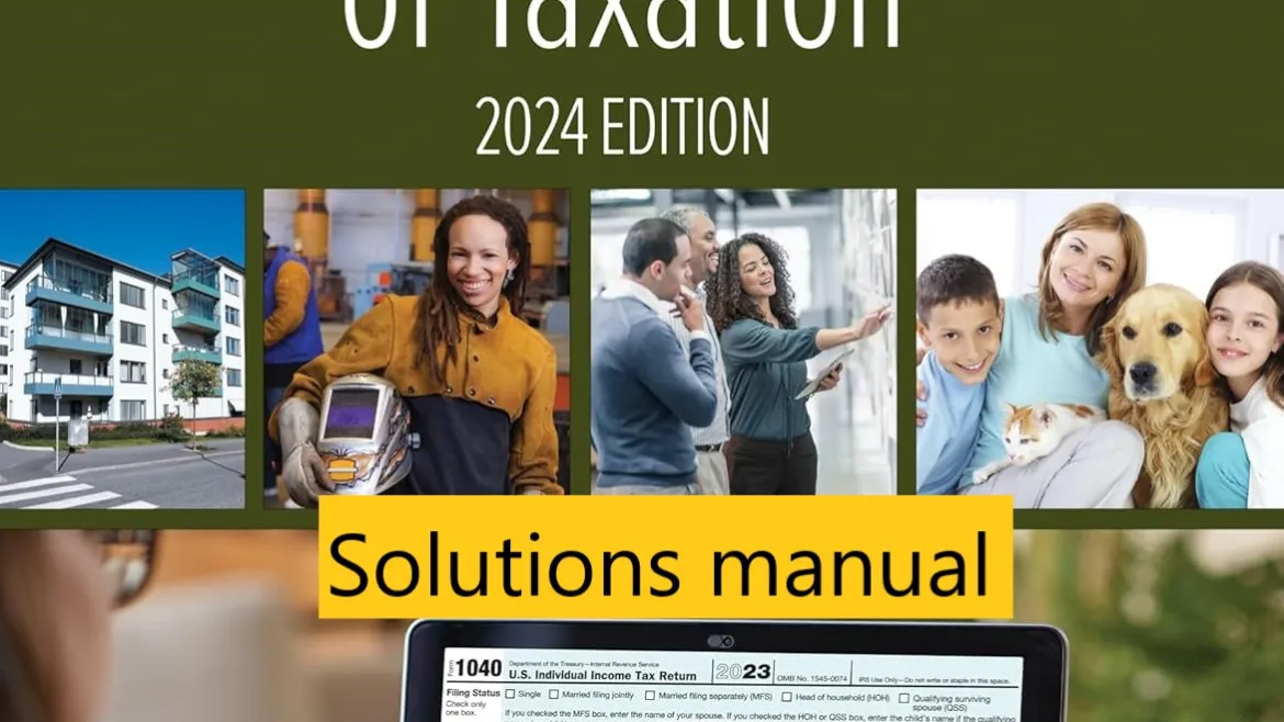 Solutions manual for Fundamentals of Taxation 2024 Edition 17th Edition by Ana M. Cruz