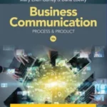 Test Bank for Business Communication Process & Product, 10th Edition By Mary Ellen Guffey