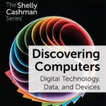Test bank and Solutions manual for Discovering Computers Digital Technology, Data, and Devices, 17th edition By Jennifer T. Campbell