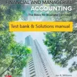 Test banks and Solutions manual for Financial and Managerial Accounting, 20th Edition By Jan Williams