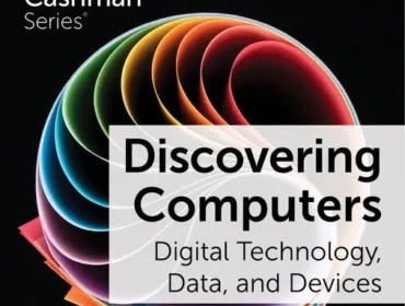 Test bank for Discovering Computers Digital Technology Data and Devices 17th edition By Jennifer T. Campbell