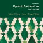 Test bank and Solutions manual for Dynamic Business Law The Essentials 6th edition By Nancy Kubasek