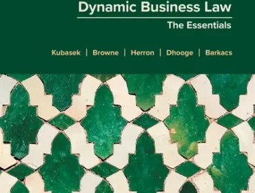 Test bank for Dynamic Business Law The Essentials 6th edition By Nancy Kubasek