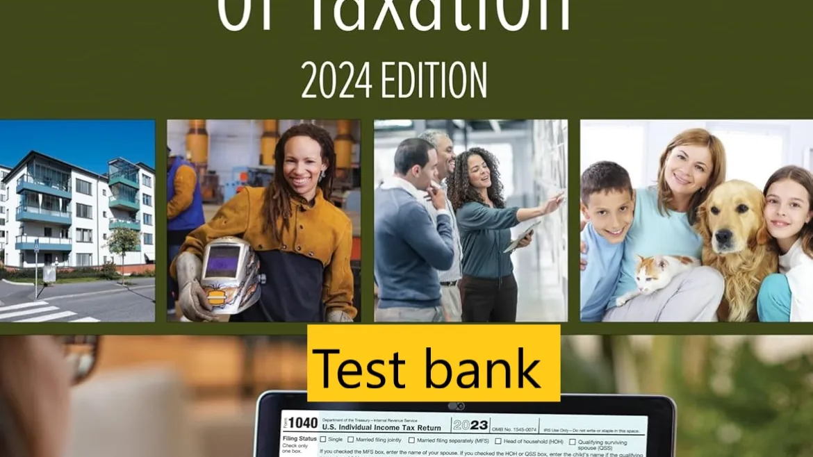 Test bank for Fundamentals of Taxation 2024 Edition 17th Edition by Ana M. Cruz